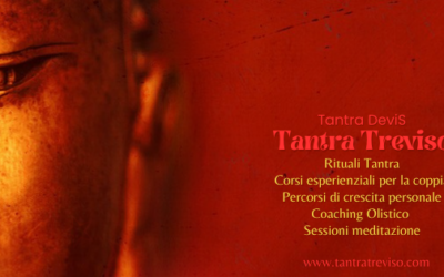Corso Tantra Verona : Intimità e Consapevolezza!