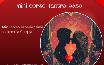 SPECIALE SAN VALENTINO TANTRICO